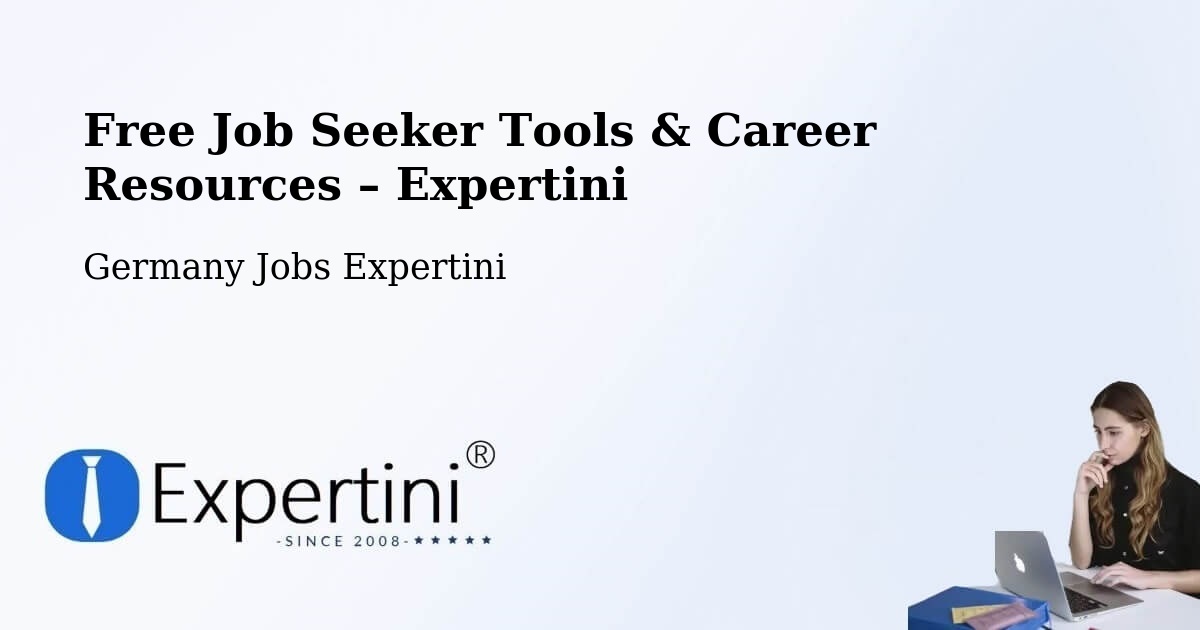 Free Job Seeker Tools & Career Resources – Ostheim - Ostheim, Germany Jobs Expertini